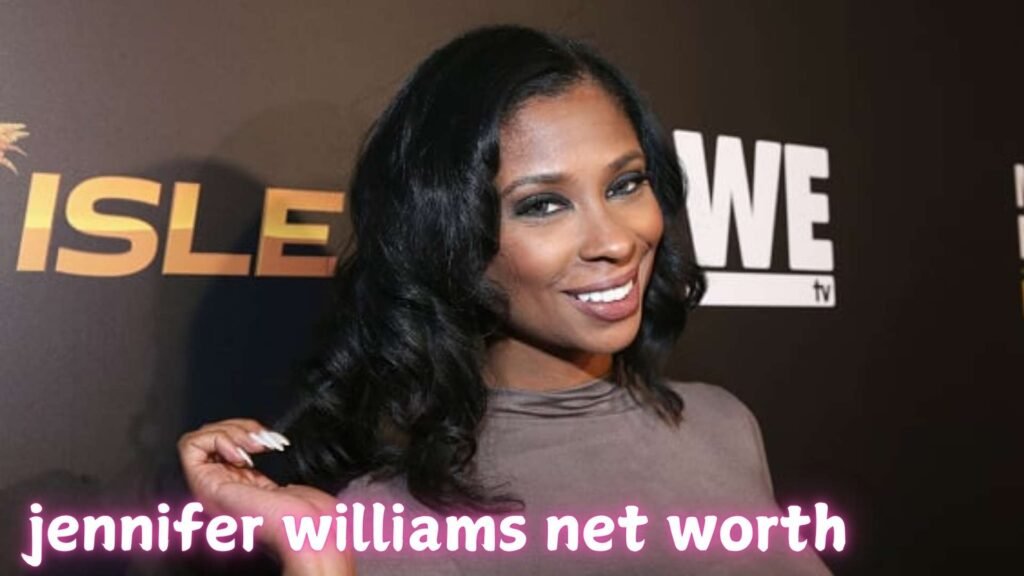 jennifer williams net worth